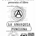 PRESENTACIÓN EN ZAMORA DEL LIBRO LA ANARQUÍA FUNCIONA A CARGO DE SU AUTOR PETER GELDERLOOS